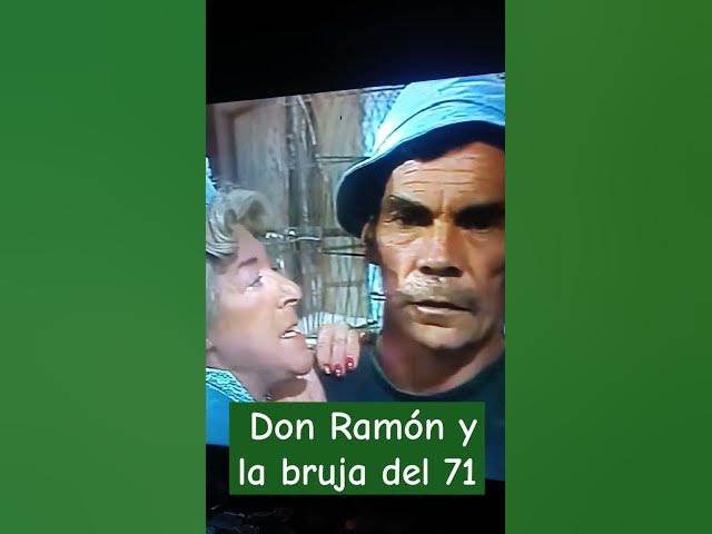Video thumbnail for La bruja del 71 enamorando a Don Ramón#humor