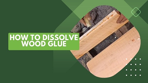 'Video thumbnail for How To Dissolve Wood Glue? 5 Easy Steps'