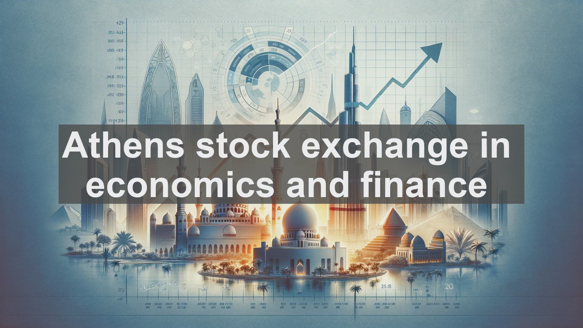 'Video thumbnail for Athens stock exchange in economics and finance'