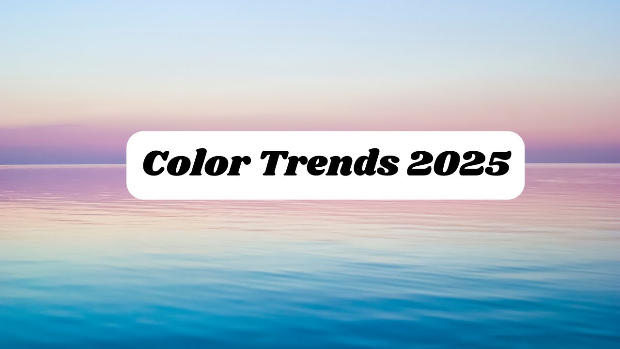 'Video thumbnail for Color Trends 2025: video blog'