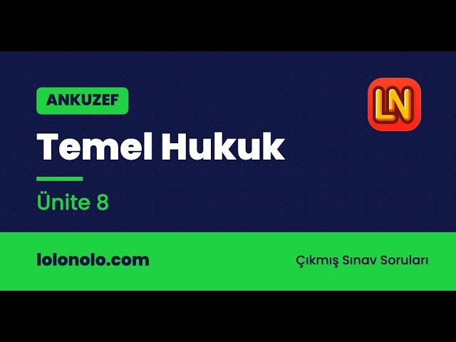 Video thumbnail for Ankuzef Temel Hukuk Ünite 8 Deneme Sınavı