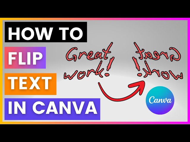 Video thumbnail for How To Flip Text In Canva [in 2025]