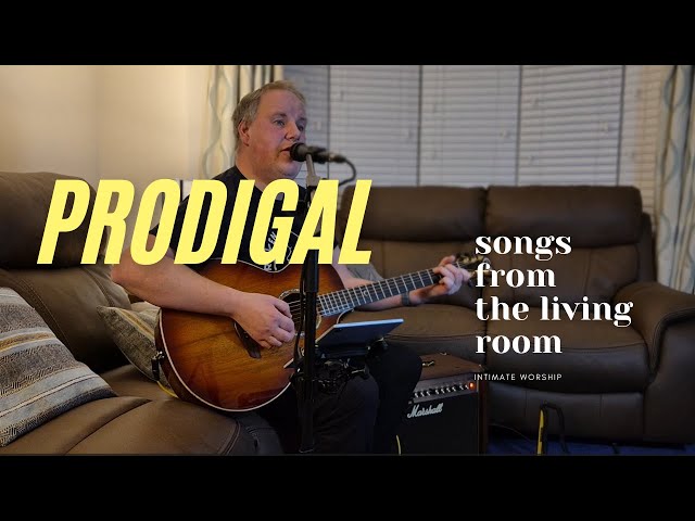 Video thumbnail for Worship from the living room- Prodigal