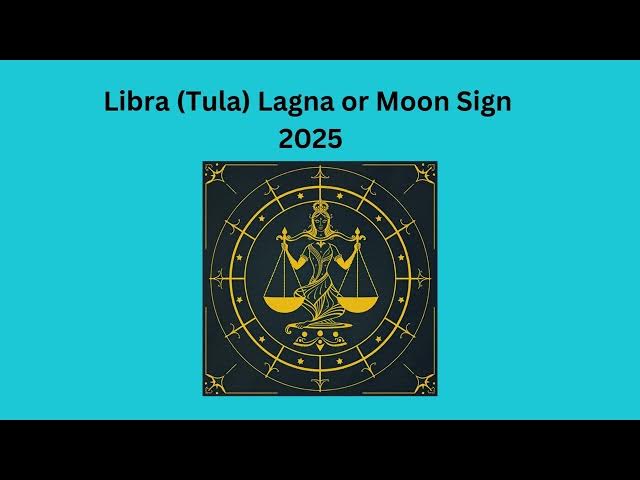 Video thumbnail for Libra Lagna or Moon Sign 2025 Prediction (Health, Finance, Family, Marriage, Education, Career)