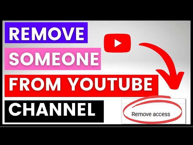 Video thumbnail for How To Remove Someone From A YouTube Channel? [in 2025]