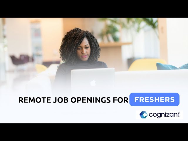 Video thumbnail for Remote job openings for freshers in cognizant WFH