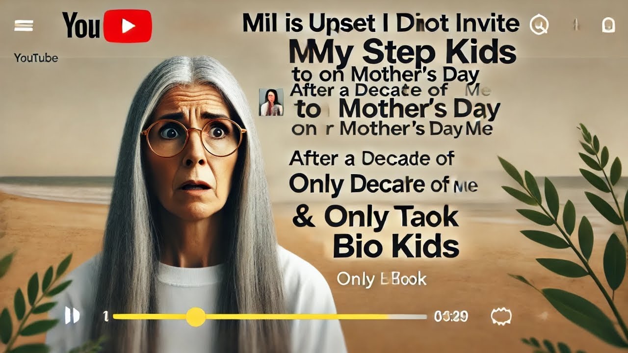 Video thumbnail for MIL Is Upset I Refused To Let Stepkids Ruin Mother's Day Again After A Decade Of Rejecting Me AITA