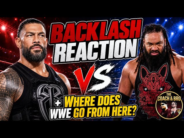 Video thumbnail for WWE Backlash Reaction + Where does WWE Go From Here? | The Coach and Bro | May 11