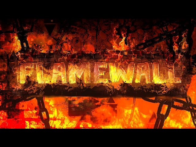 Video thumbnail for (TOP 1) FLAMEWALL VERIFIED BY CUATROCIENTOS - FULL RUN (CLIPPED FROM STREAM)