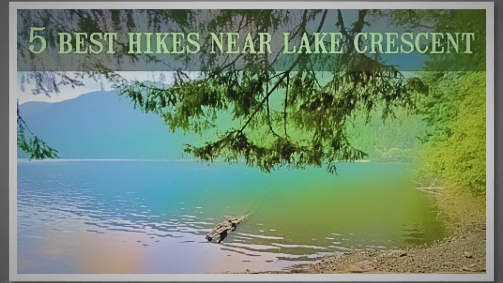 'Video thumbnail for 5 Best Hikes Near Lake Crescent in Washington'