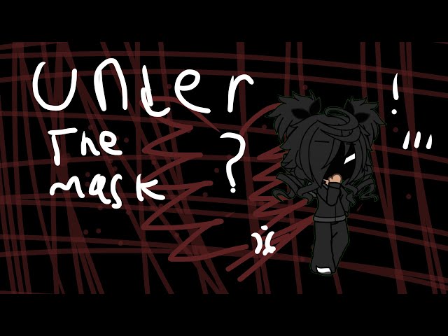 Video thumbnail for Under the mask… | EP 1 FT: @Star8829_9 @0TinkerTink0 @lonlon901-u5v @Ch1pzzz | S1