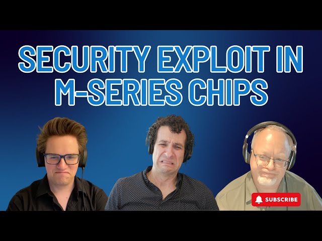 Video thumbnail for Protect Your Mac: Understanding the M-Series Processor Security Flaw