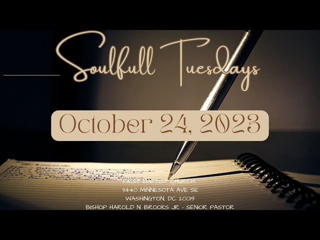 Video thumbnail for SOULFULL TUESDAYS: OCTOBER 24, 2023