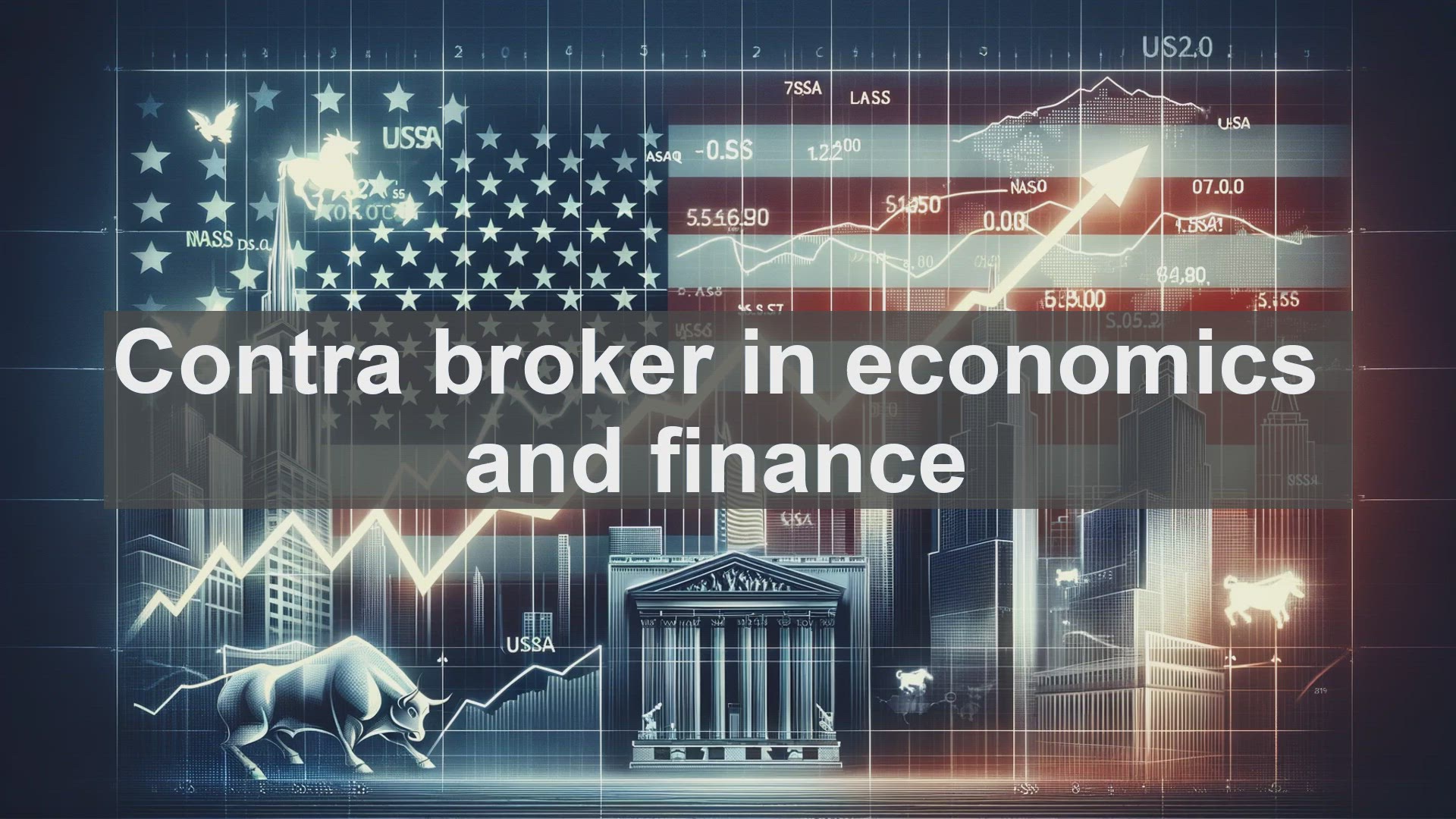 'Video thumbnail for Contra broker in economics and finance'