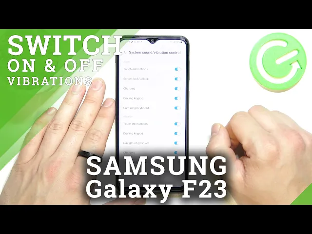 Video thumbnail for Samsung Galaxy F23 - How to Enable & Disable Touch Vibrations