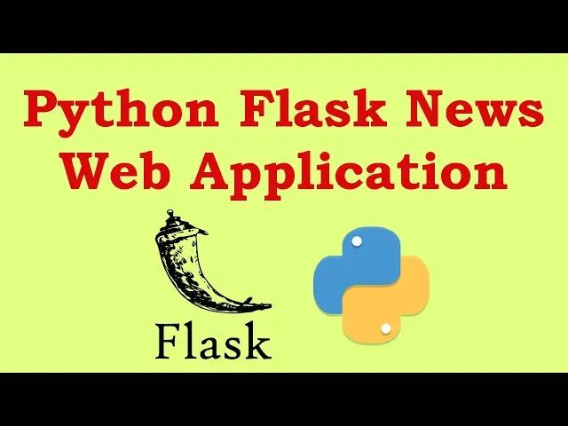 Video thumbnail for Python Flask Create News Web Application With News API