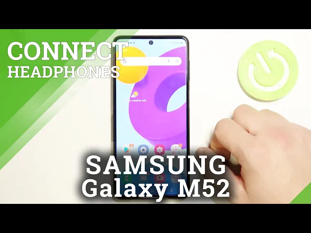 Video thumbnail for How to Connect Headphones to Samsung Galaxy M52?
