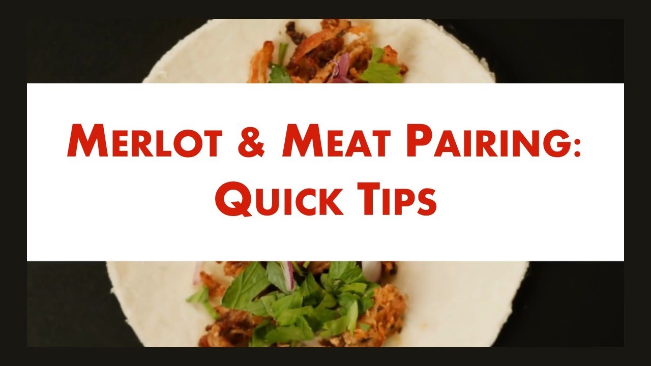 Video thumbnail for Merlot & Meat Pairing: Quick Tips 🍗🍷