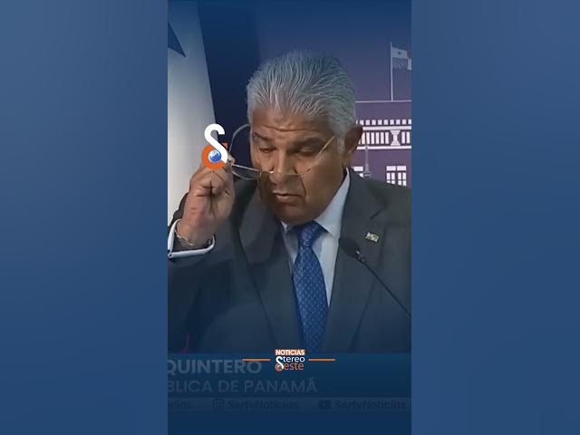 Video thumbnail for El Presidente de Panamá, Jose Raul Mulino ha aclarado las dudas acerca de Fronteras panameñas