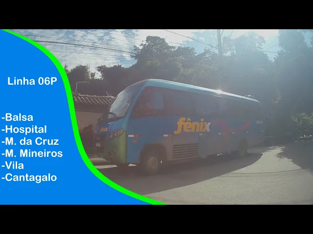 'Video thumbnail for Linha 06P-Balsa/Hospital/M. Cruz/M. Mineiros/Vila/M. Cantagalo'