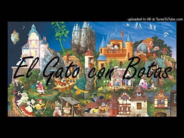 Video thumbnail for Audio Cuento de El gato con botas