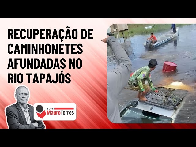 Video thumbnail for OPERAÇÃO DE GUERRA: CAMINHONETES SÃO RESGATADAS NO RIO TAPAJÓS NA REGIÃO DE JACAREACANGA