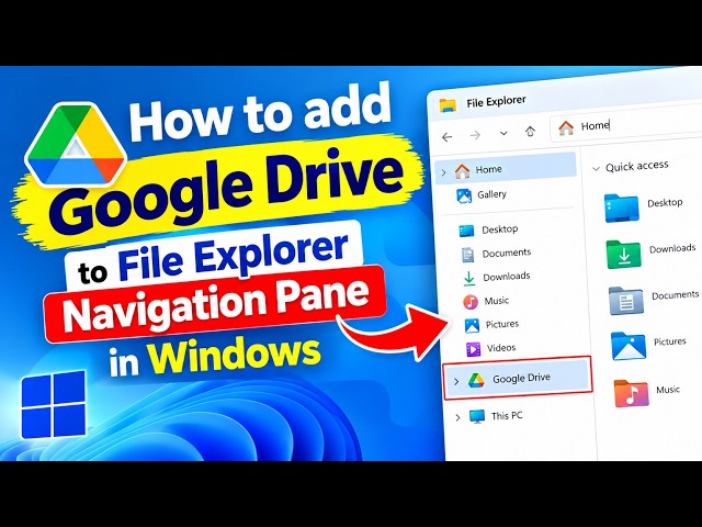Video thumbnail for How to add Google Drive to File Explorer Navigation Pane in Windows 11
