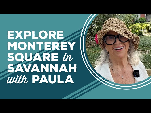 Video thumbnail for Love & Best Dishes: Explore Monterey Square in Savannah, GA, with Paula Deen