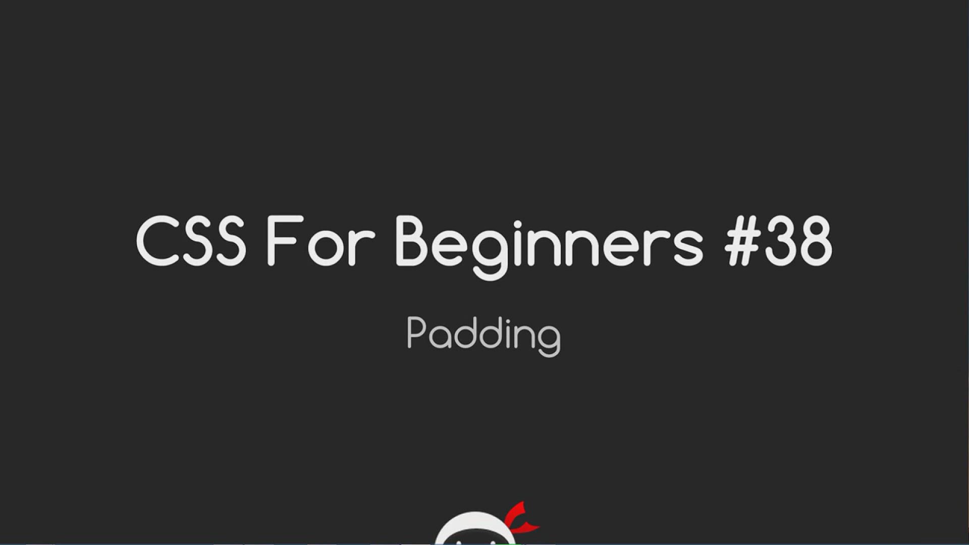 'Video thumbnail for CSS Tutorial For Beginners 38 - Padding'