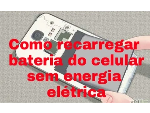 Video thumbnail for Como Recarregar a Bateria Do Celular Sem Energia Elétrica