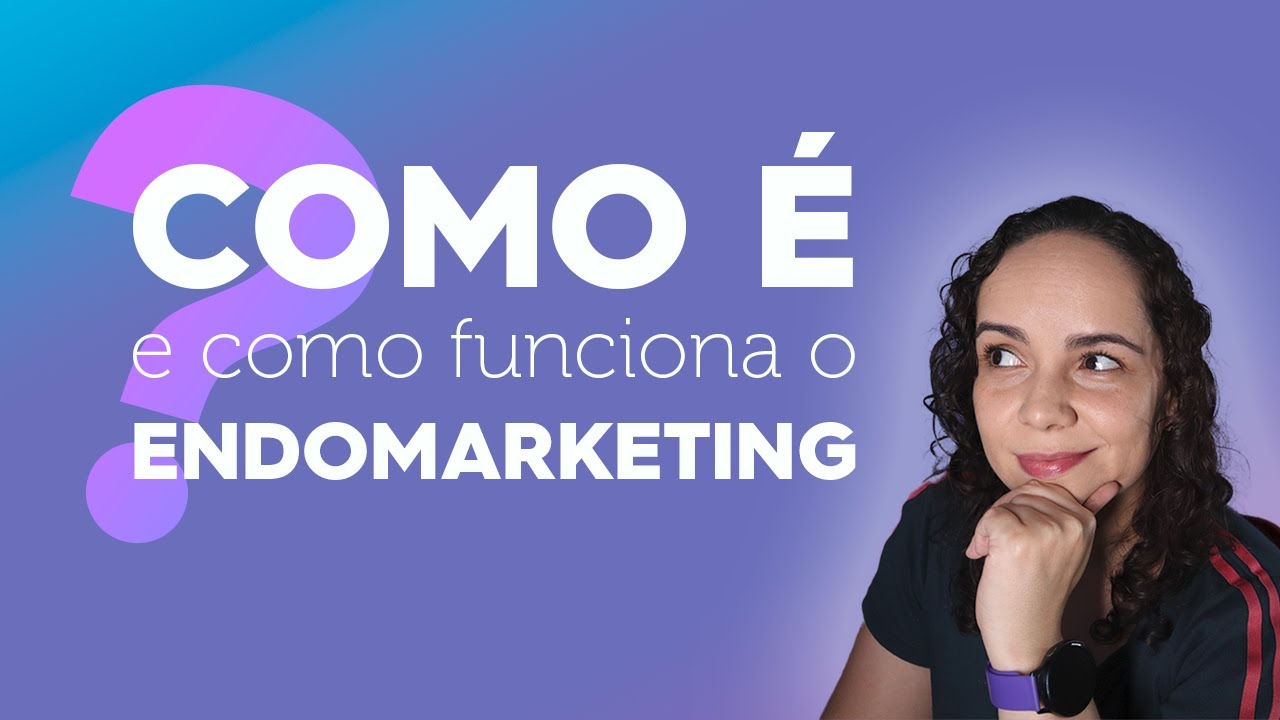 'Video thumbnail for MIX DO ENDOMARKETING | Os 4 Cs de como funciona o endomarketing'