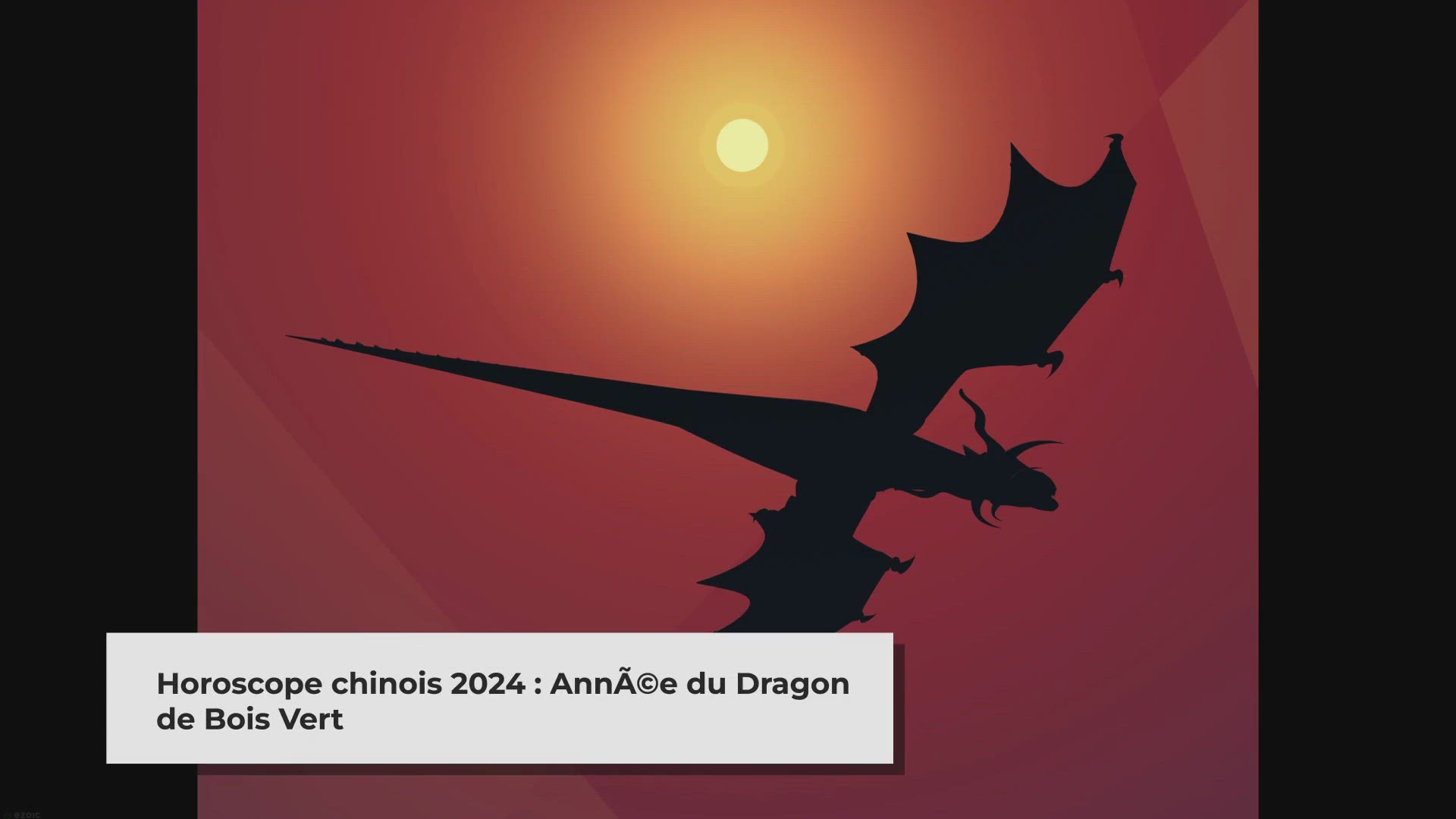 'Video thumbnail for Réveillez votre grandeur ! Horoscope chinois 2024 : Année du Dragon de Bois Vert'