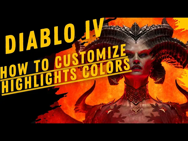 Video thumbnail for How To Customize Highlights Colors In Diablo IV