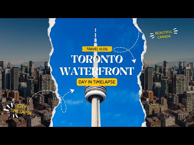 Video thumbnail for Witness Toronto Unfold: CN Tower & Waterfront Timelapse