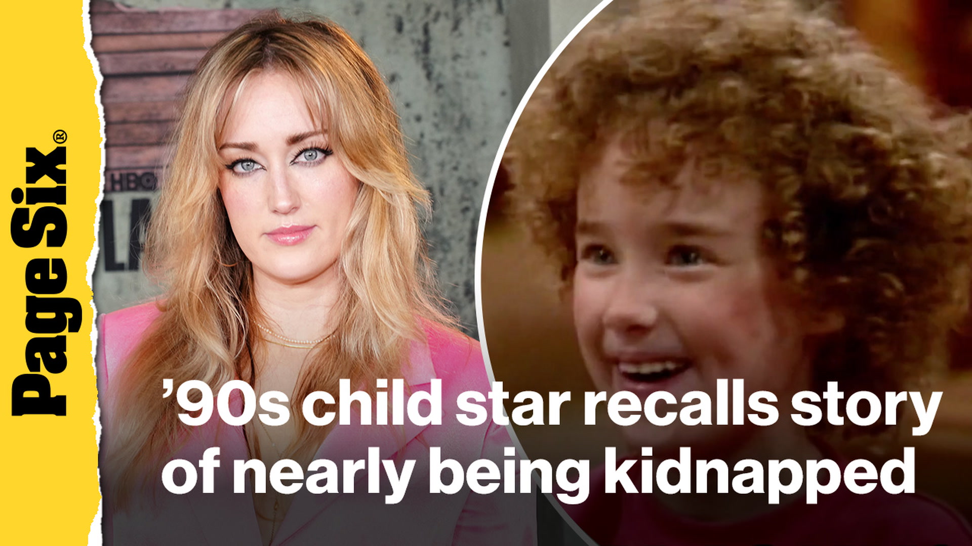 Video thumbnail for '90s child star recalls harrowing story of nearly being kidnapped from set