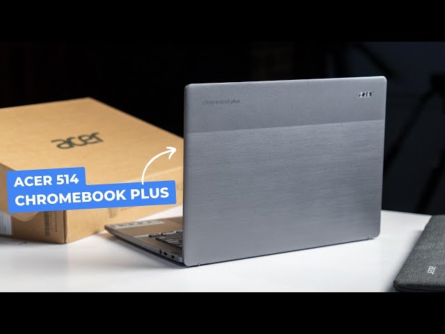 Video thumbnail for Acer 514 Unboxing: Now We Have Every New Chromebook Plus