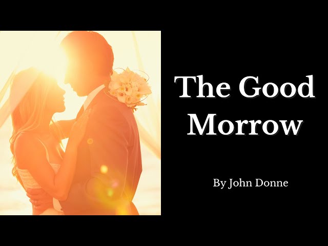 'Video thumbnail for 🔥Unveiling the Beauty of John Donne's Love Poetry | The Good Morrow | Metaphysical Poetry🔥'