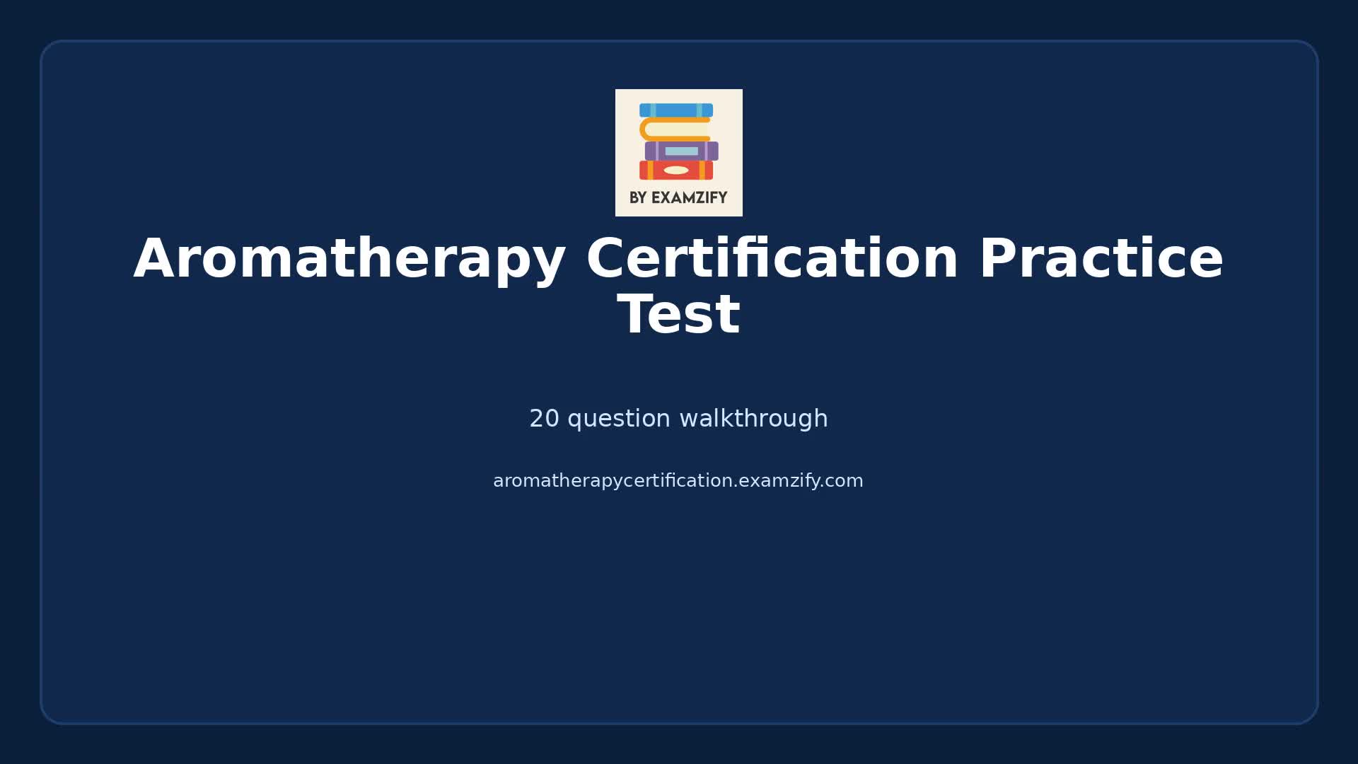 Video thumbnail for Aromatherapy Certification Practice Test