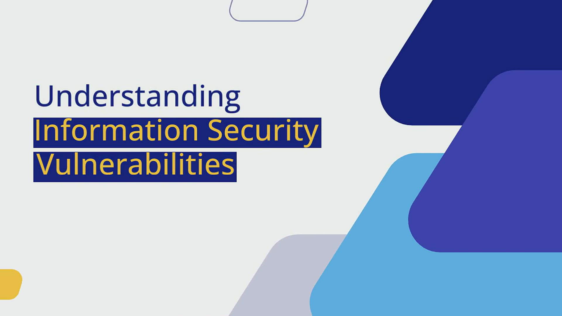 'Video thumbnail for Vulnerabilities in Information Security'