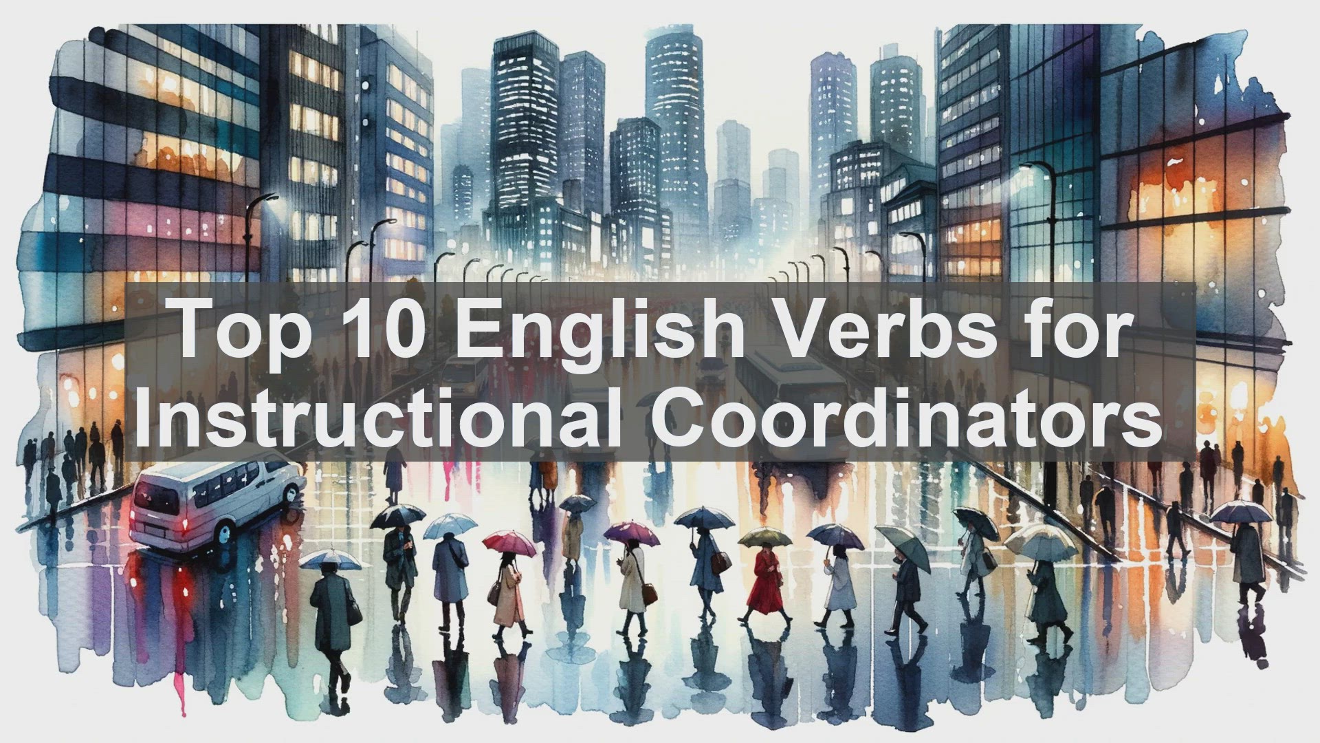 'Video thumbnail for Top 10 English Verbs for Instructional Coordinators'