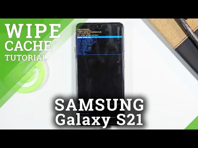 Video thumbnail for How to Wipe Cache Partition in SAMSUNG Galaxy S21 – Remove Cache