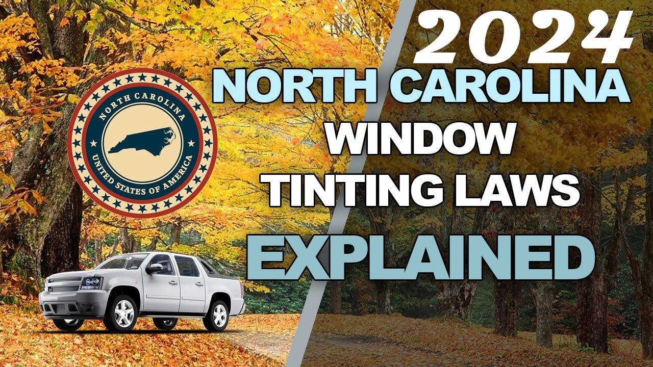 Video thumbnail for North Carolina Tint Laws 2024 - Know Your Legal Limit