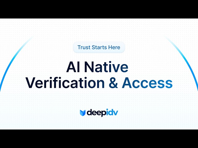Video thumbnail for deepidv. AI-Native Identity Verification & Access Control