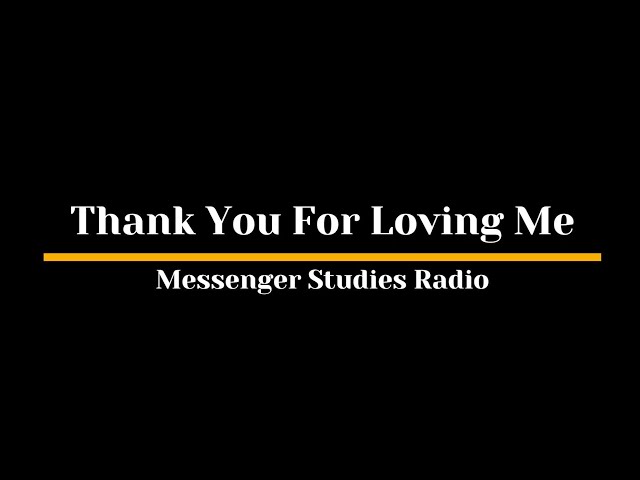 Video thumbnail for Thank you For Loving Me