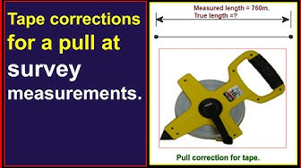 'Video thumbnail for Tape corrections for a pull at survey measurements./ True measurement by pull correction of a tape?'
