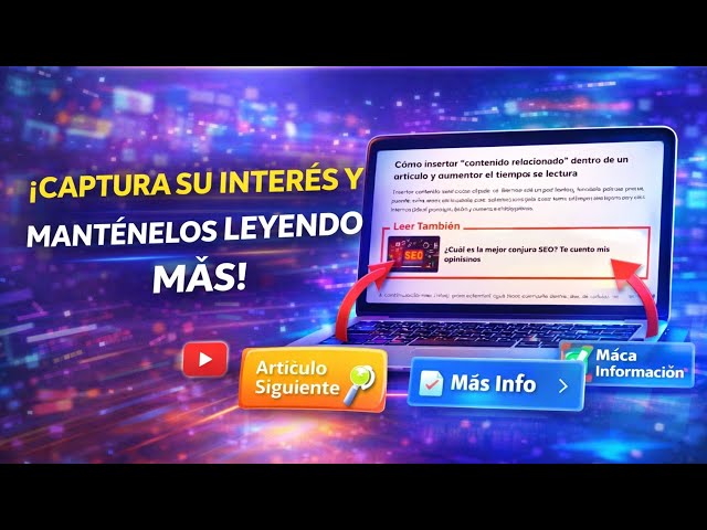 Video thumbnail for Cómo insertar contenido relacionado en medio del articulo