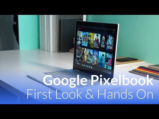 Video thumbnail for Google Pixelbook Hands On & First Impressions