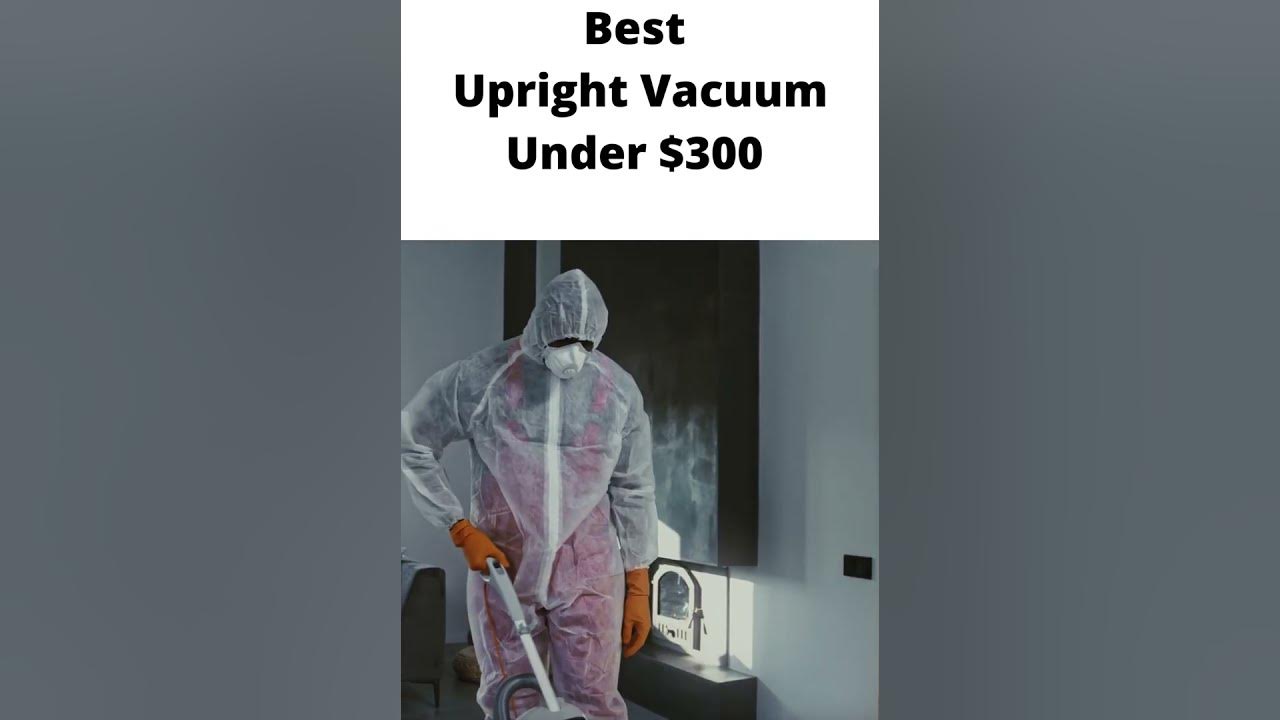 Video thumbnail for Best Upright Vacuum Under $300 #short