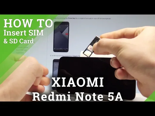 Video thumbnail for How to Insert Nano SIM and Micro SD in XIAOMI Redmi Note 5A |HardReset.Info