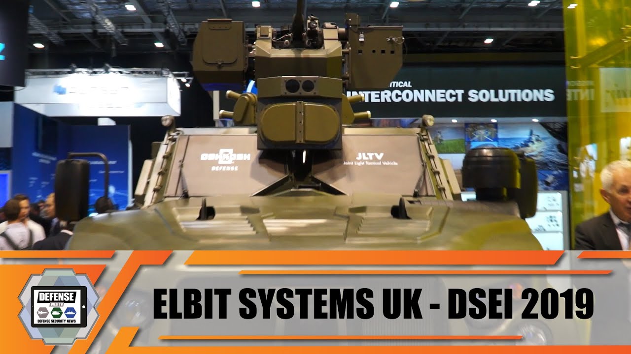 'Video thumbnail for Elbit Systems UK modern solutions of military equipment in the fields of Land Air Navy DSEI 2019'